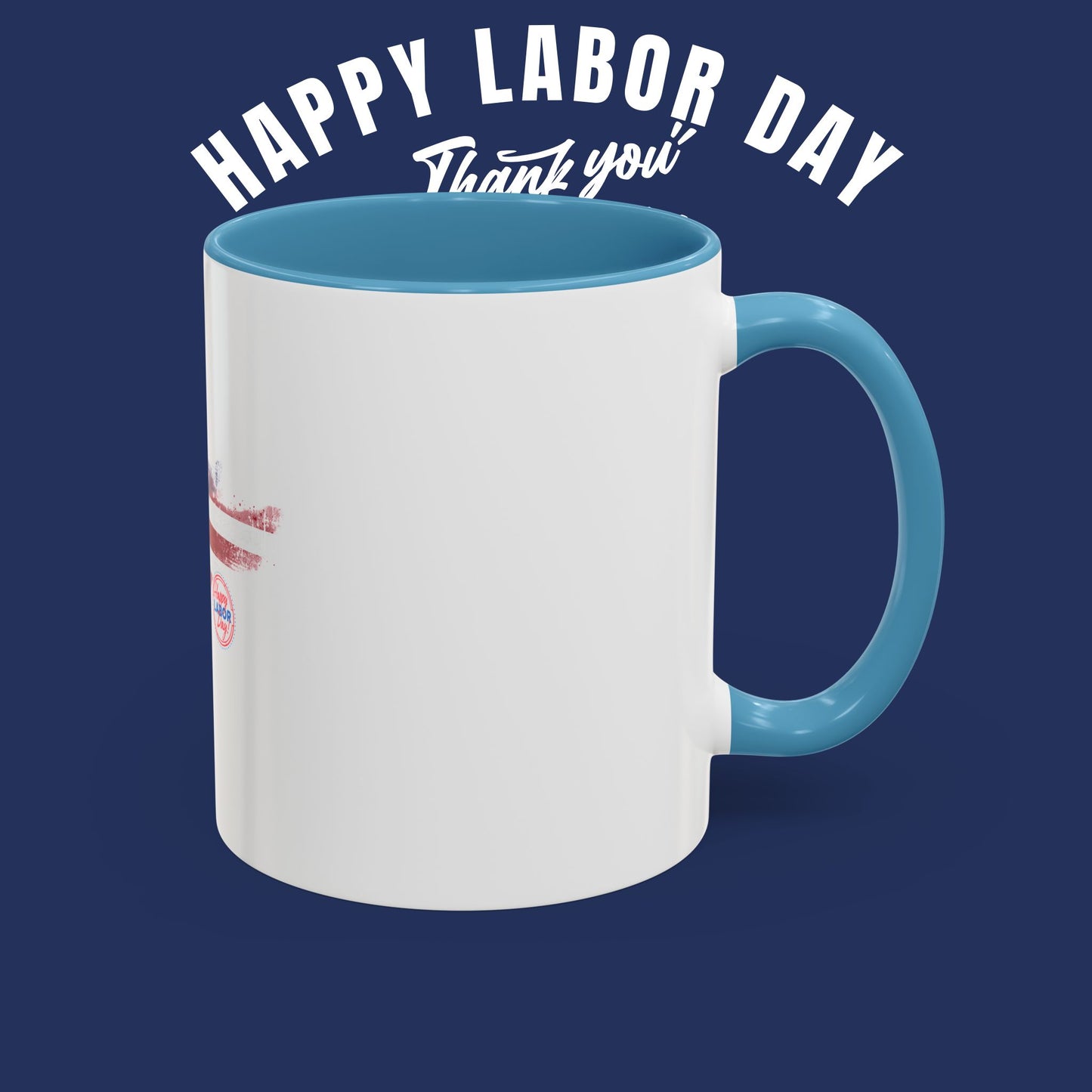 Happy Labor Day Ceramic Coffee Mug | Patriotic American Flag Design | 11oz and 15oz